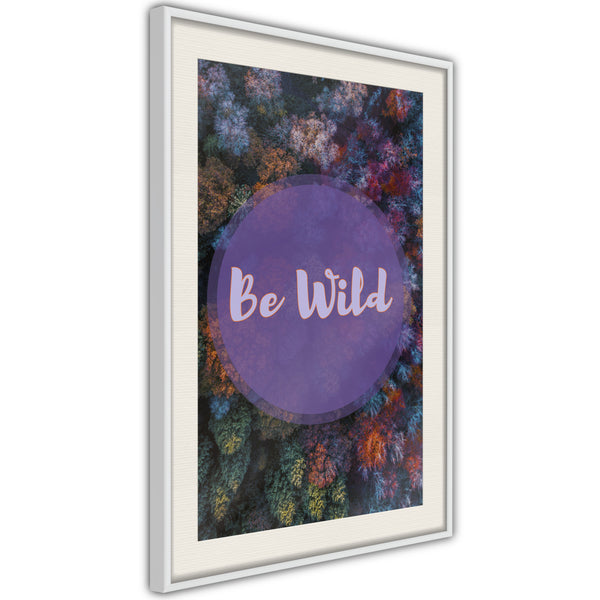 Poster - Find Wildness in Yourself  - wit passepartout