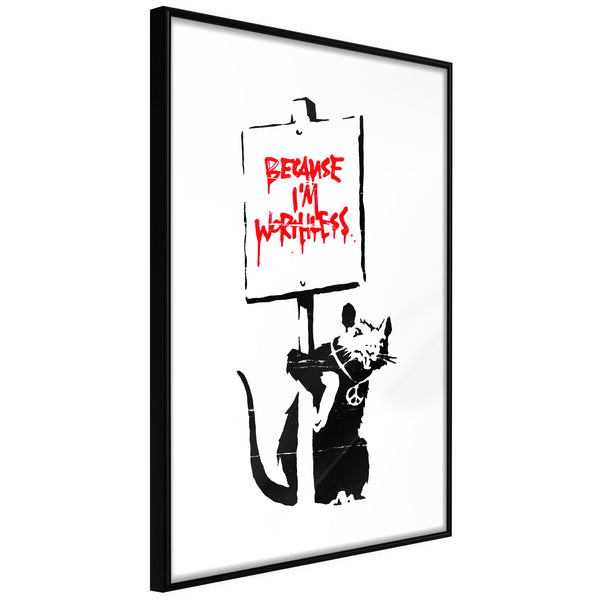 Poster - Banksy: Because Im Worthless  - zwart