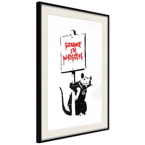 Poster - Banksy: Because Im Worthless  - zwart passepartout