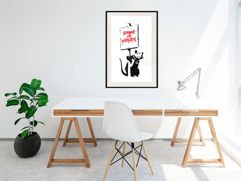 Poster - Banksy: Because Im Worthless  - zwart passepartout