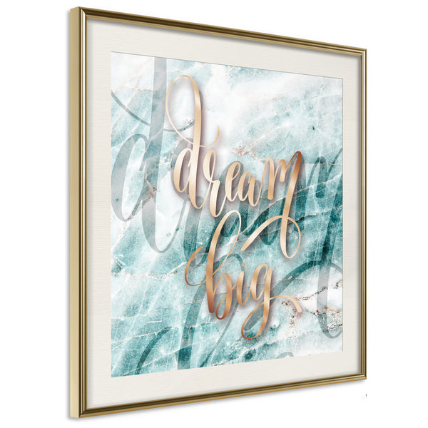 Poster - Have Big Dreams (Square)  - goud passepartout