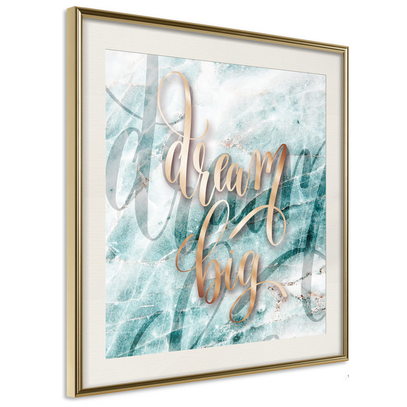 Poster - Have Big Dreams (Square)  - goud passepartout
