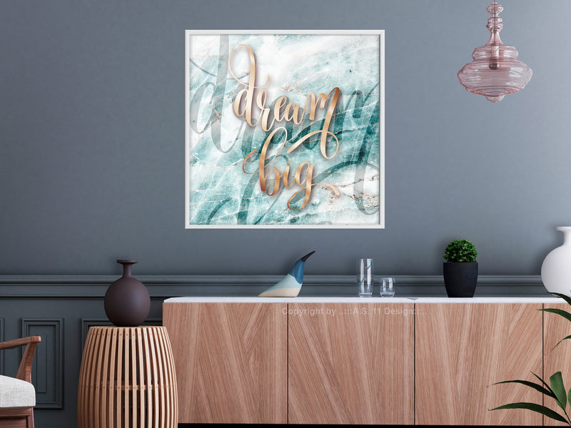 Poster - Have Big Dreams (Square)  - wit