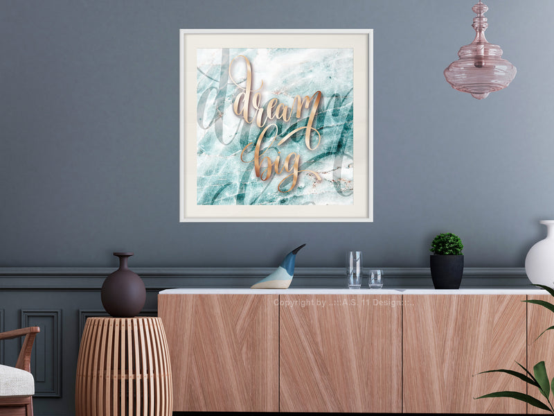 Poster - Have Big Dreams (Square)  - wit passepartout
