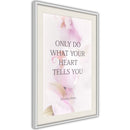 Poster - Follow Your Heart I  - wit passepartout
