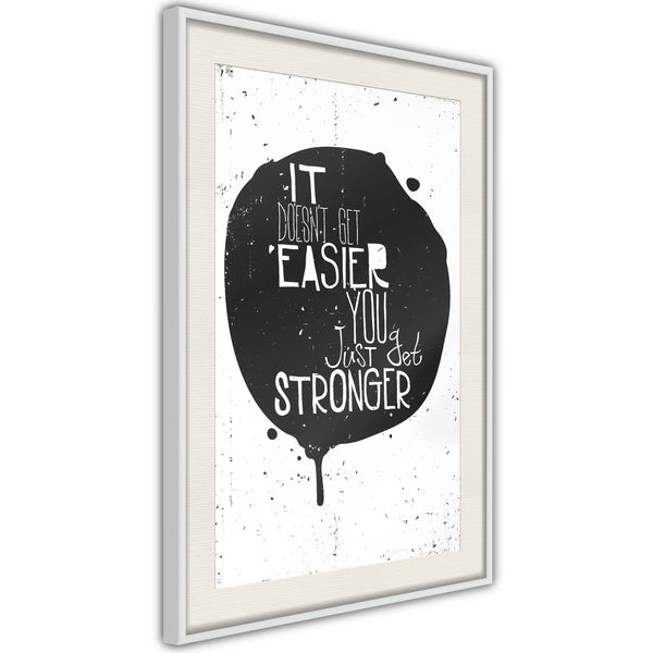 Poster - It Doesn't Get Easier  - wit passepartout