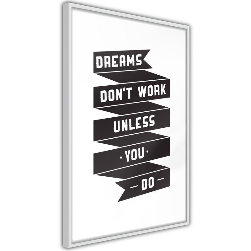 Poster - Dreams Don't Come True on Their Own II  - wit