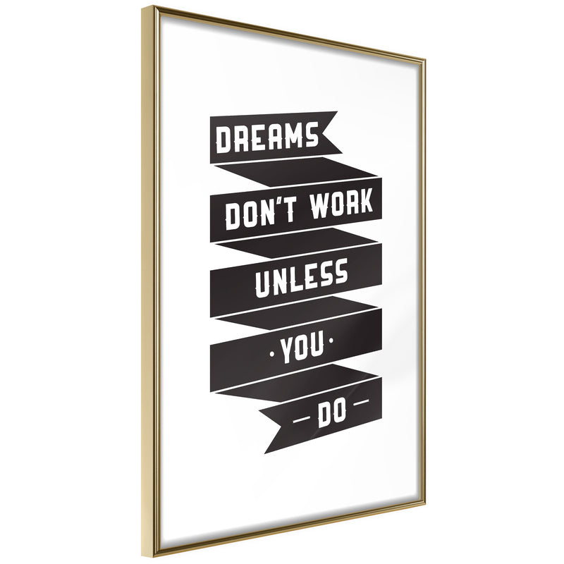 Poster - Dreams Don't Come True on Their Own II  - goud