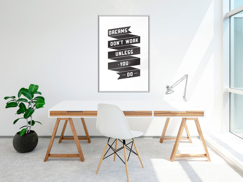 Poster - Dreams Don't Come True on Their Own II  - wit