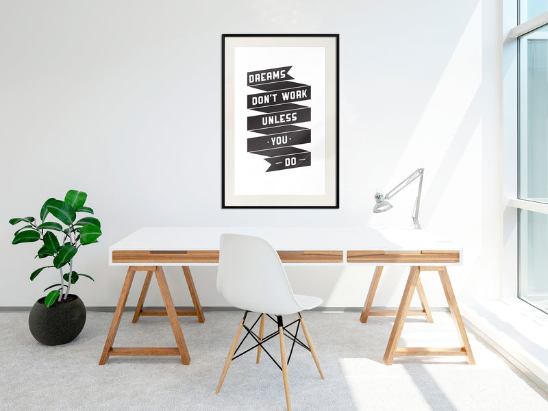 Poster - Dreams Don't Come True on Their Own II  - zwart passepartout