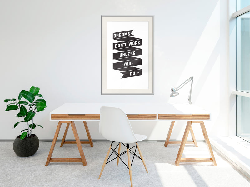 Poster - Dreams Don't Come True on Their Own II  - wit passepartout