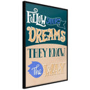 Poster - Dreams Know the Way  - zwart