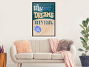 Poster - Dreams Know the Way  - zwart