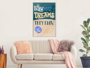 Poster - Dreams Know the Way  - wit