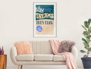 Poster - Dreams Know the Way  - wit passepartout