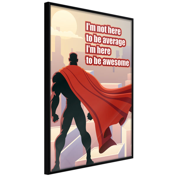 Poster - Be Your Own Superhero  - zwart