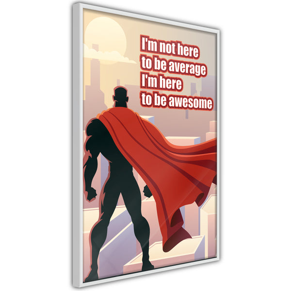 Poster - Be Your Own Superhero  - wit