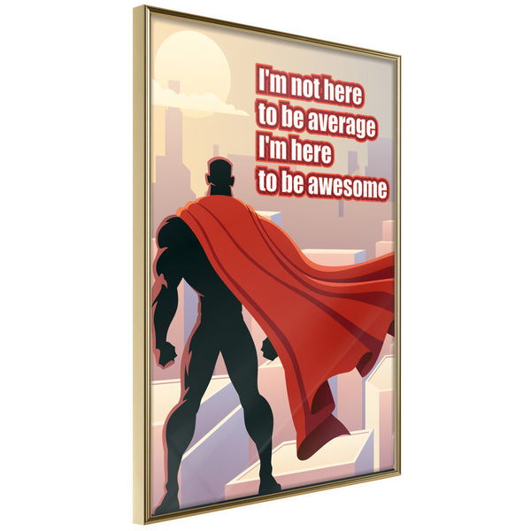 Poster - Be Your Own Superhero  - goud