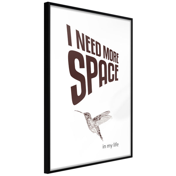 Poster - More Space Needed  - zwart