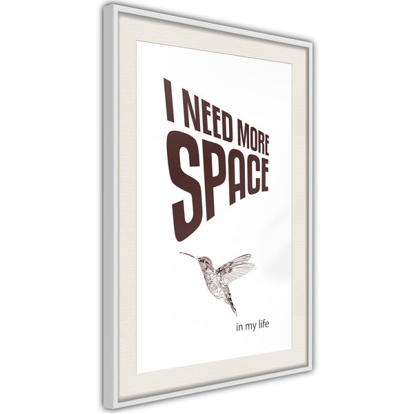 Poster - More Space Needed  - wit passepartout