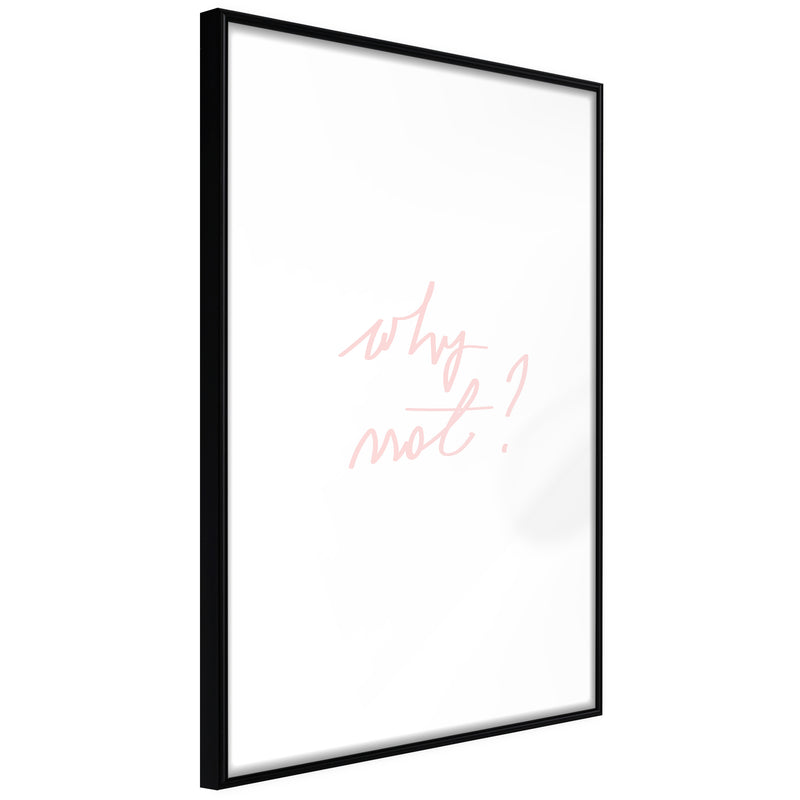 Poster - Why Not?  - zwart