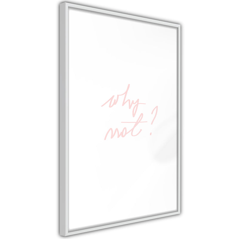 Poster - Why Not?  - wit