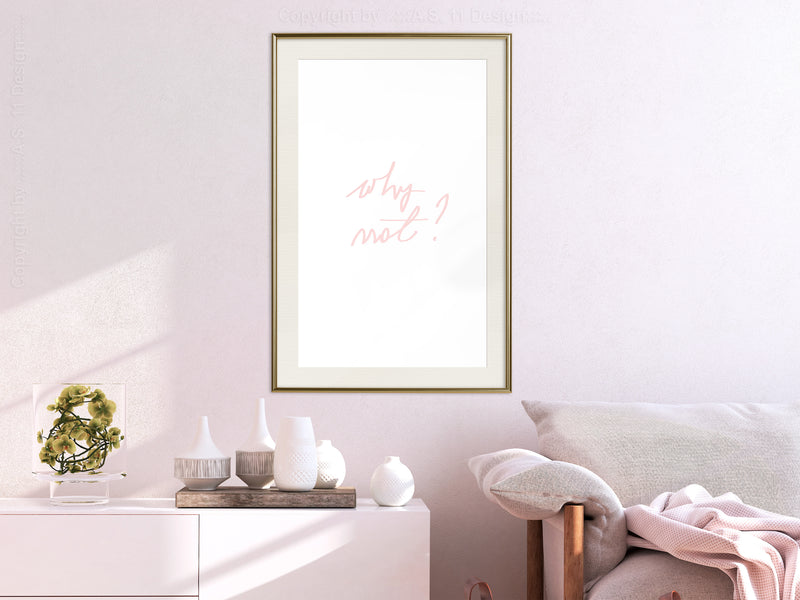 Poster - Why Not?  - goud passepartout