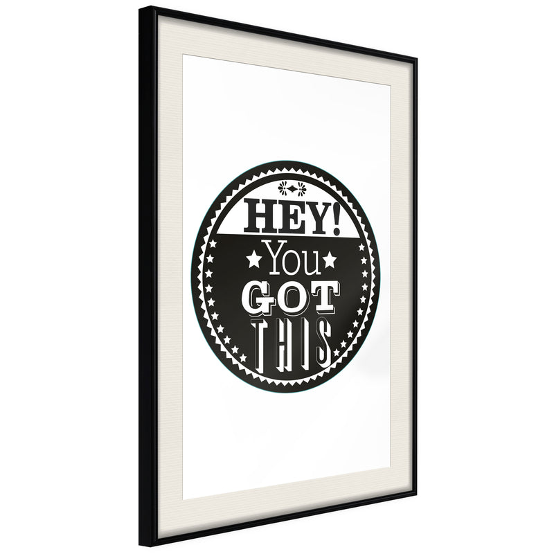 Poster - You Got This  - zwart passepartout