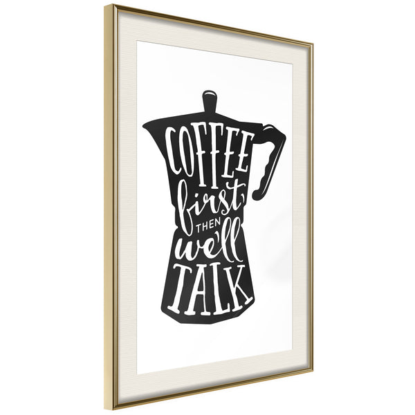 Poster - Coffee First  - goud passepartout